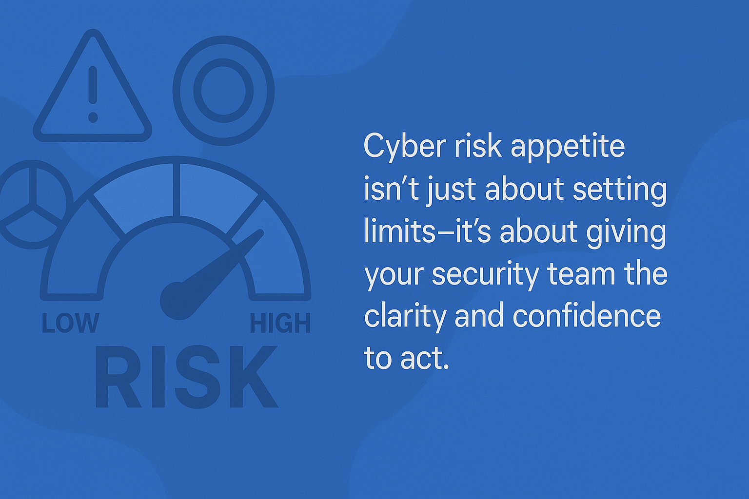 Cyber Risk Appetite Quote - FAIR Inst 3