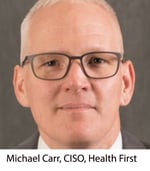 Michael Carr - CISO - Health First